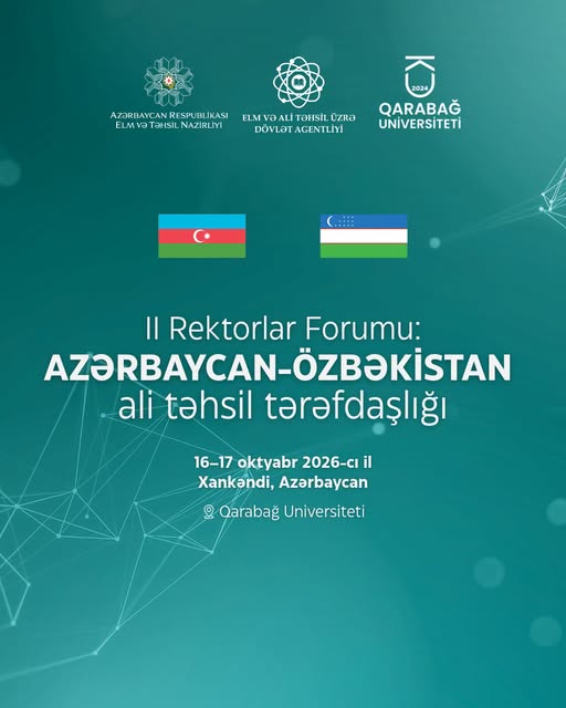 Azərbaycan-Özbəkistan İkinci Rektorlar Forumu keçiriləcək